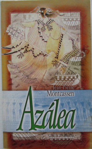 Jean-Pierre Montcassen: Azálea