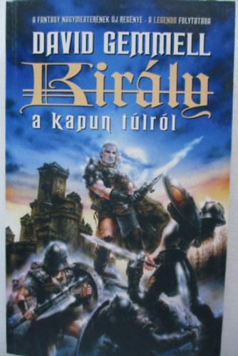 David Gemmell: Király a kapun túlról