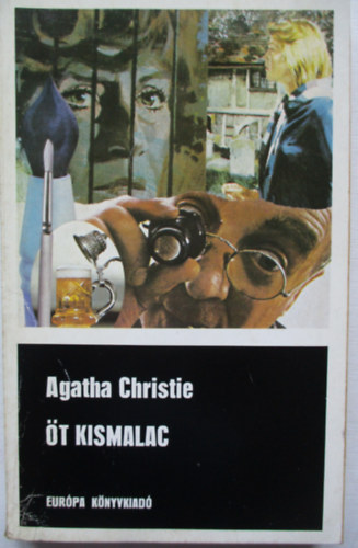 Agatha Christie: Öt kismalac