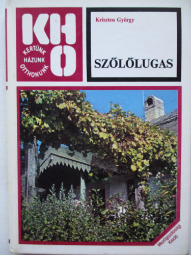 Kriszten György: Szőlőlugas