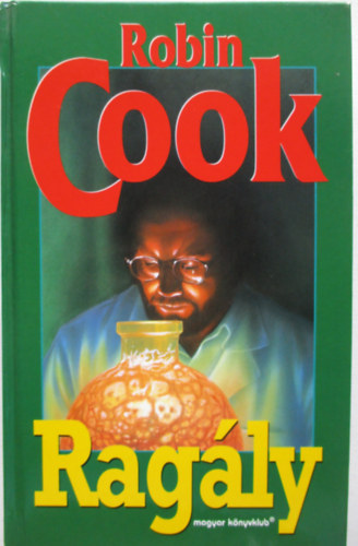 Robin Cook: Ragály