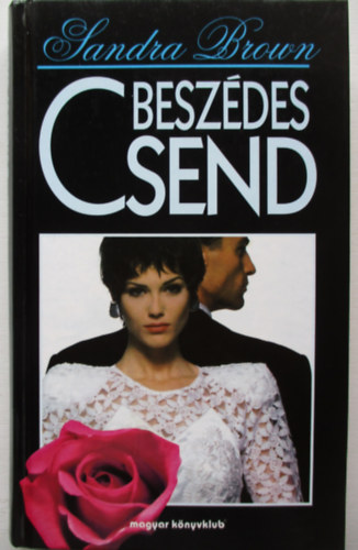 Sandra Brown: Beszédes csend
