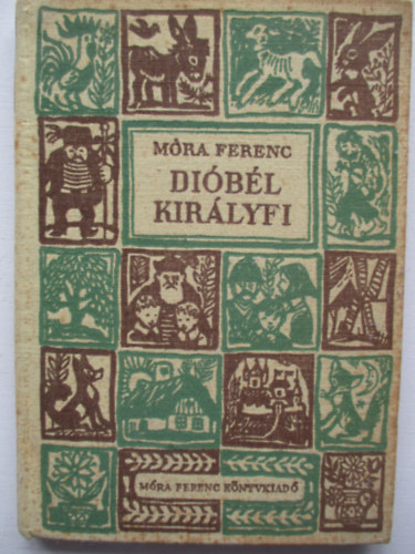 Móra Ferenc: Dióbél királyfi