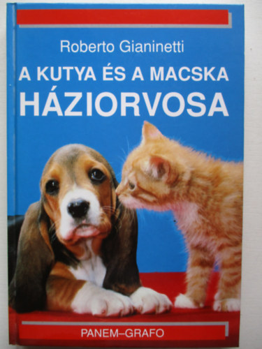 Roberto Gianinetti: A kutya és a macska háziorvosa