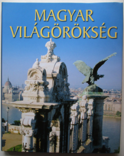 : Magyar világörökség