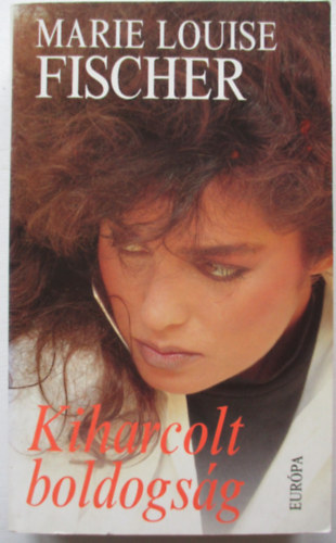 Marie Louise Fischer: Kiharcolt boldogság