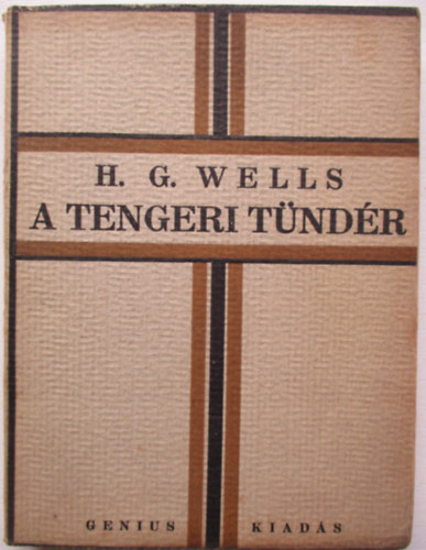 H. G. Wells: A tengeri tündér