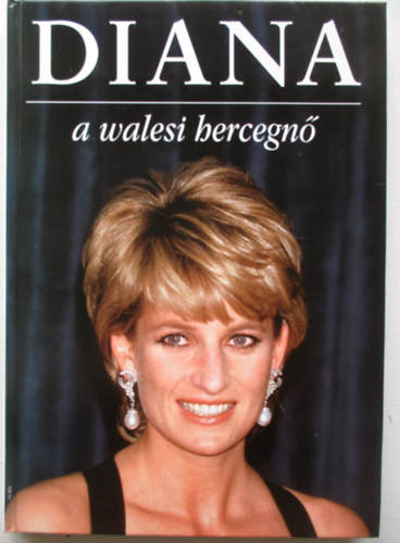 Michael O'Mara: Diana a walesi hercegnő