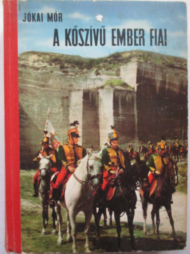 Jókai Mór: A kőszívű ember fiai