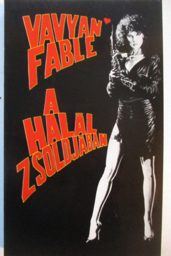 Vavyan Fable: A halál zsoldjában