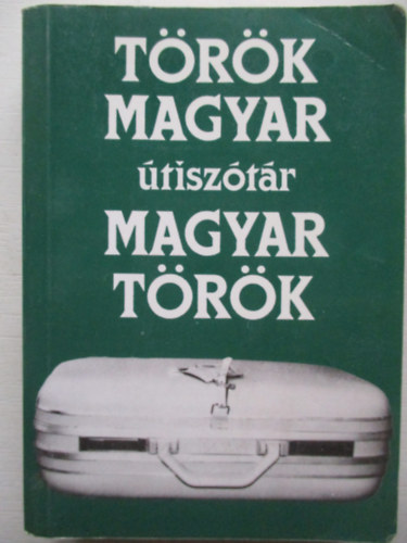 Terra: Magyar-török, török-magyar útiszótár