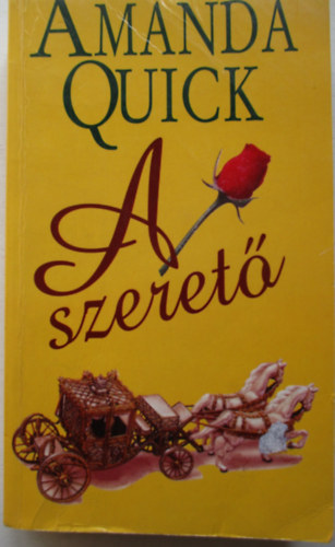 Amanda Quick: A szerető