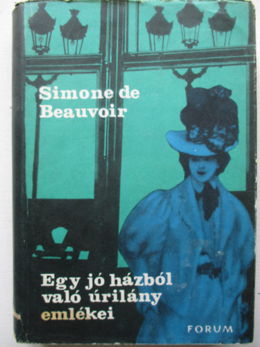 Simone de Beauvoir: Egy jó házból való úrilány emlékei