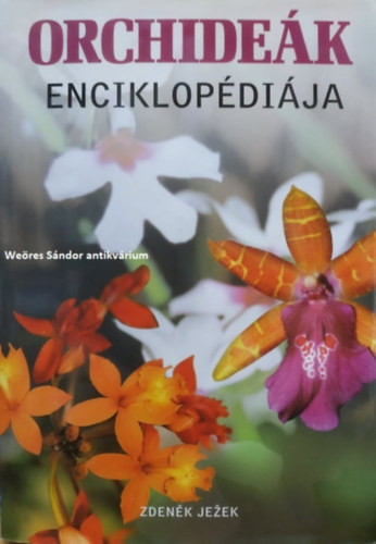 Zdenek Jezek: Orchideák enciklopédiája