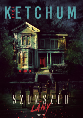 Jack Ketchum: A szomszéd lány