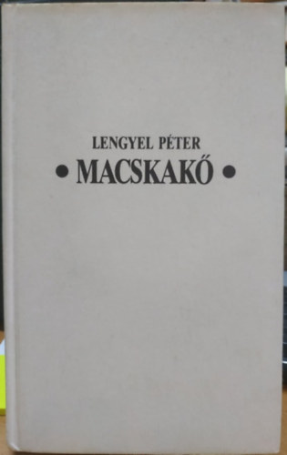 Lengyel Péter: Macskakő
