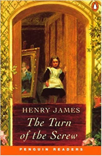 Henry James: The Turn of the Screw (Penguin Readers Level 3)