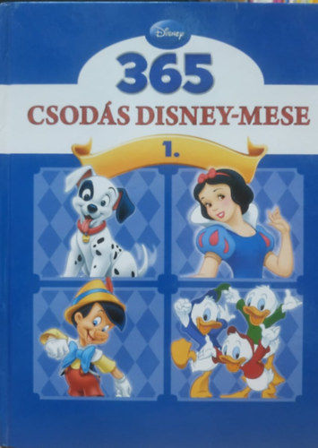 Markwarth Zsófia: 365 csodás Disney-mese 1.