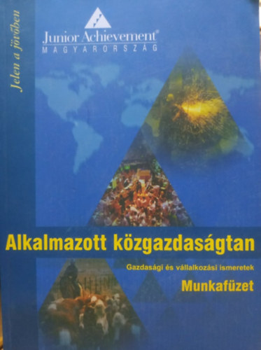 Jávorszky Iván (szerk.): Alkalmazott közgazdaságtan - munkafüzet