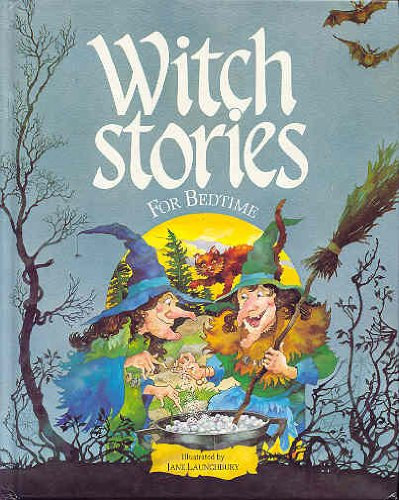 Jane Launchbury, Award Publications Ltd.: Witch Stories for Bedtime (Fantasy Stories for Bedtime)