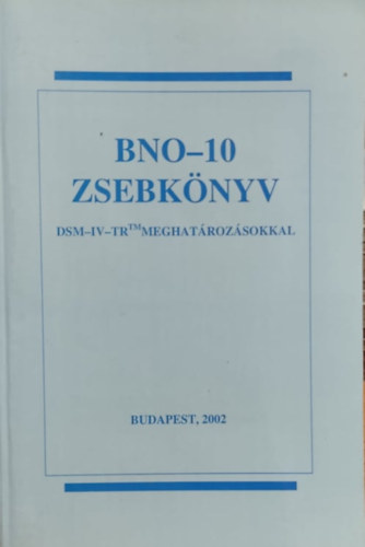 : BNO-10 zsebkönyv DSM-IV-TR meghatározásokkal