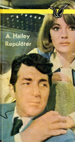 Arthur Hailey: A repülőtér