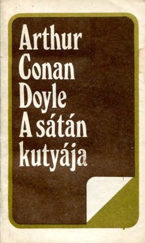 Sir Arthur Conan Doyle: A sátán kutyája