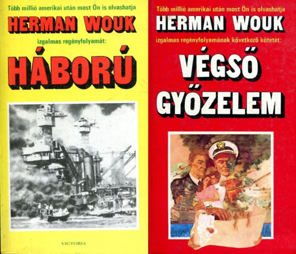 Herman Wouk: Háború + Végső győzelem