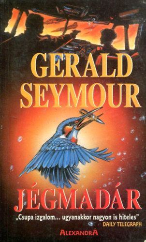 Gerald Seymour: Jégmadár