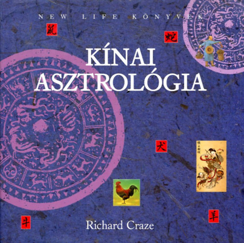 Richard Craze: Kínai asztrológia