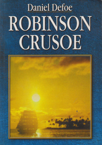 Daniel Defoe: Robinson Crusoe