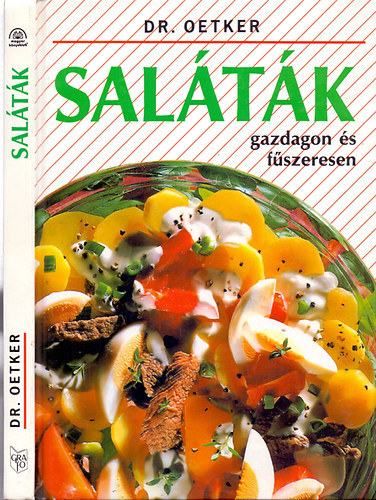 Grafo Kiadó: Saláták gazdagon és fűszeresen (Dr.Oetker)
