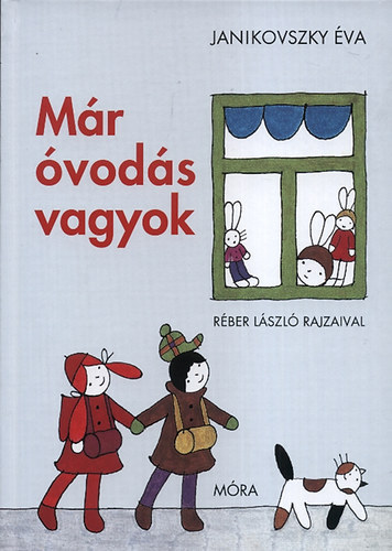 Janikovszky Éva: Már óvodás vagyok