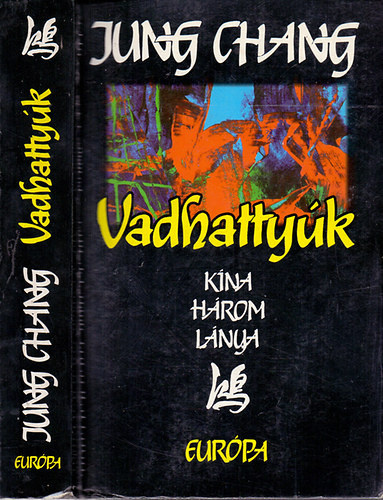 Jung Chang: Vadhattyúk