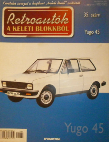 Joanna Dowgiatto-Tyszka (szerk.): Retroautók a keleti blokkból 35. - Yugo 45
