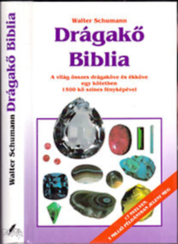 Walter Schumann: Drágakőbiblia - A világ összes drágaköve és ékköve