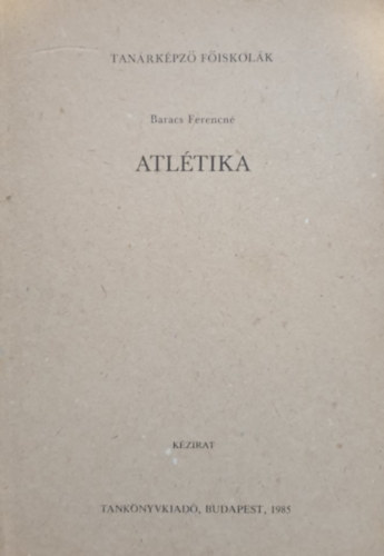 Baracs Ferncné: Atlétika (kézirat)