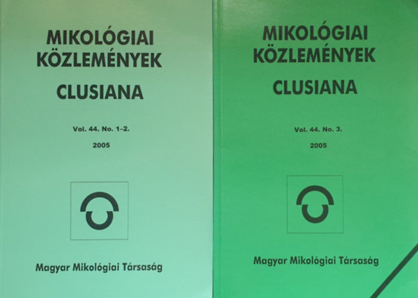 Dima Bálint (főszerk.): Mikológiai közlemények - Clusiana (2005 vol. 44. No. 1-2. + 3.)