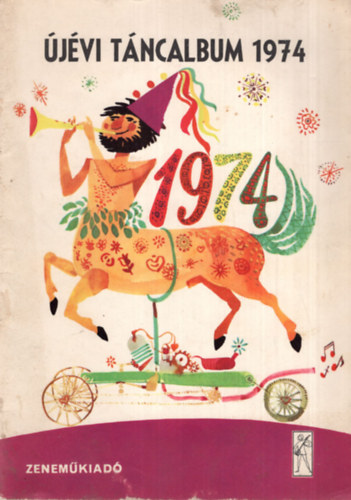 Izsák Veronika: Újévi Táncalbum 1974 - Énekszólam zongorakísérettel, harmóniajelzéssel