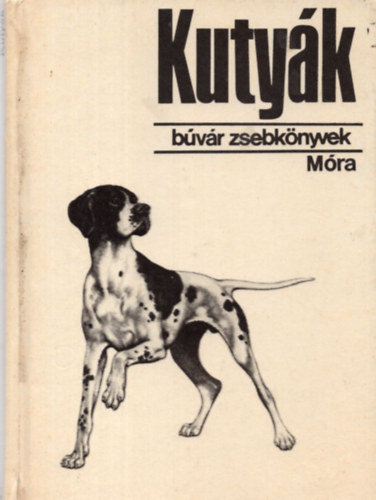 Patay-Balogh: Kutyák (búvár zsebkönyvek)