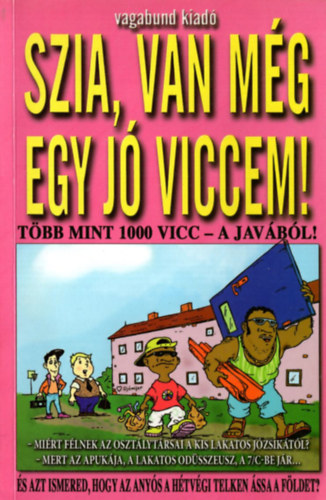 Hallók Ákos: Szia, van még egy jó viccem!