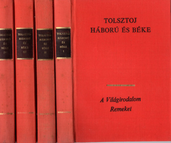 Lev Tolsztoj: Háború és béke I-IV.