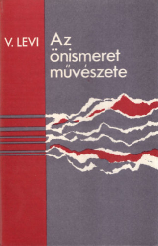 Vlagyimir Levi: Az önismeret művészete