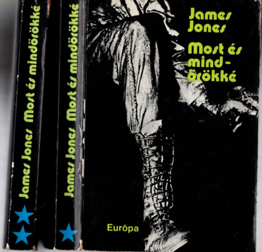 James Jones: Most és mindörökké I-II.