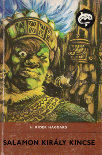 H. Rider Haggard: Salamon király kincse (Delfin)