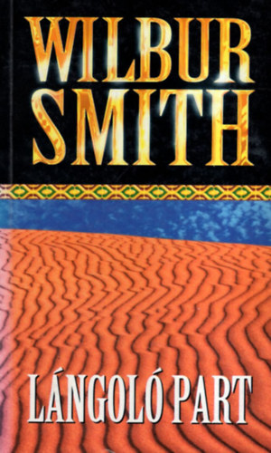Wilbur Smith: Lángoló part