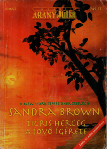 Sandra Brown: Tigris herceg-A jövő ígérete