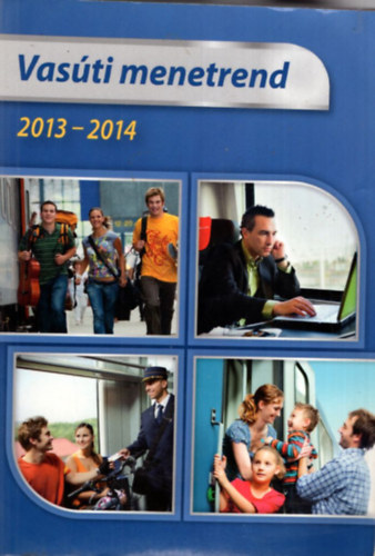 : Vasúti menetrend 2013-2014 - MÁV