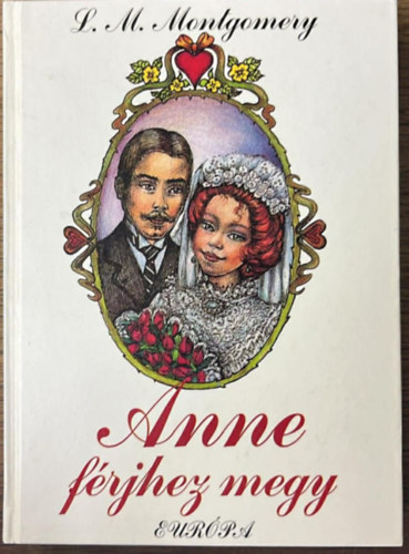 Lucy Maud Montgomery: Anne férjhez megy