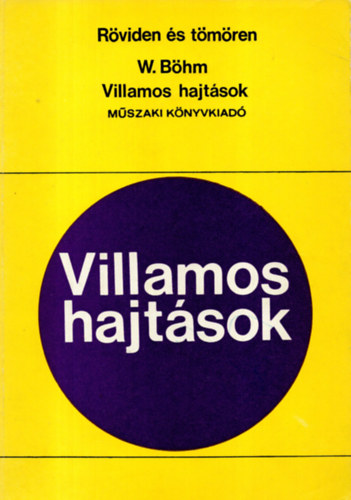 W. Böhm: Villamos hajtások
